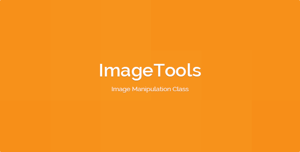 ImageTools - Image Manipulation Class